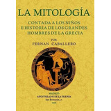 Libro La Mitología Contada A Los Niños E Historia De Los Gr