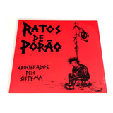 Vinilo Ratos De Porao / Crucificados Pelo Sistema / Sellado 