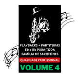 Playbacks + Partituras Para Saxofone Profissional Volume 4