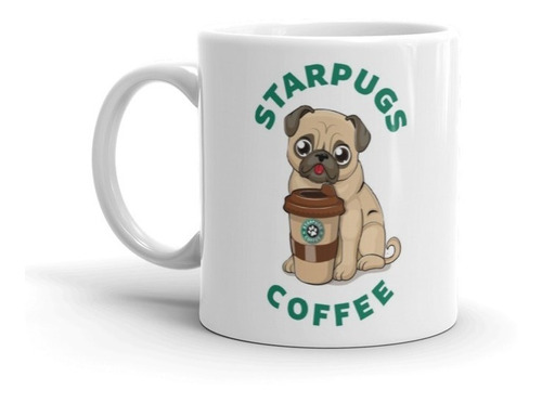 Taza Perro Raza Pug Got Coffee Personalizada Star Pug