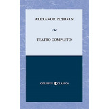 Teatro Completo - Alexandr Pushkin