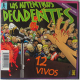 Autenticos Decadentes /attaque 77  12 Vivos/trapos (2cd X1) 