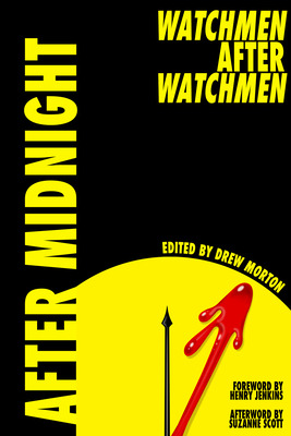 Libro After Midnight: Watchmen After Watchmen - Morton, D...