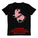 Polera - Dtf - Dinosaurio No Bad Vibes