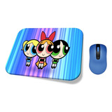 Mouse Pad Las Chicas Superpoderosas 6