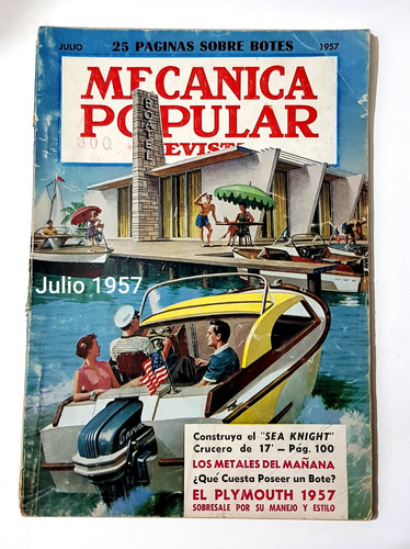 Revista Mecánica Popular Julio 1957 Usada De 164 Pag. Usada 