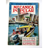 Revista Mecánica Popular Julio 1957 Usada De 164 Pag. Usada 