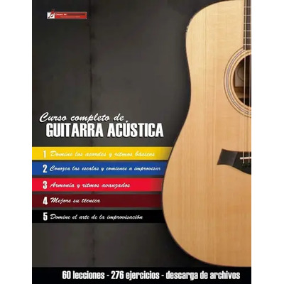 Curso Completo De Guitarra Acústica: Método Moderno De Técnica Y Teoría Aplicada, De Miguel Antonio Martinez Cuellar. Editorial Createspace En Español | Envío gratis