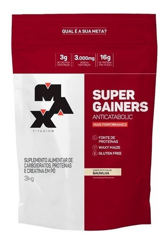 Suplemento Em  Pó Max Titanium  Super Gainers Carboidratos Sabor  Baunilha Em Sachê De 3kg