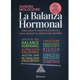 La Balanza Hormonal - Sandra Molocznik Ed. Planeta