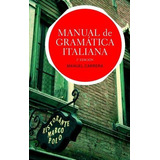 Manual De Gramatica Italiana - Carrera,manuel