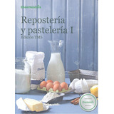 Reposteria Y Pasteleria I