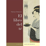 Libro Del Te, El - Kakuzo Okakura