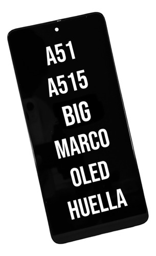 Modulo Pantalla Para Samsung A51 A515 Oled Marco Huella 