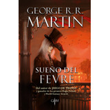 Sueño Del Fevre, De R.r. Martin, George. Biblioteca George R.r. Martin Editorial Plaza & Janes, Tapa Blanda En Español, 2018