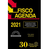 Libro Fisco Agenda 2021 / 30 Ed. (económica)
