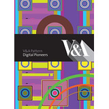 Libro Digital Pioneers+cd De Beddard Honor  Victoria & Alber