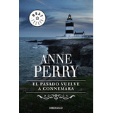 El Pasado Vuelve A Connemara (historias Navideãâ±as), De Perry, Anne. Editorial Debolsillo, Tapa Blanda En Español