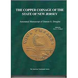 The Copper Coinage Of The State Of New Jersey Annotated Manu