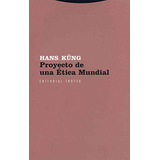 Libro Proyecto De Una Ética Mundial De Hans Küng Ed: 7