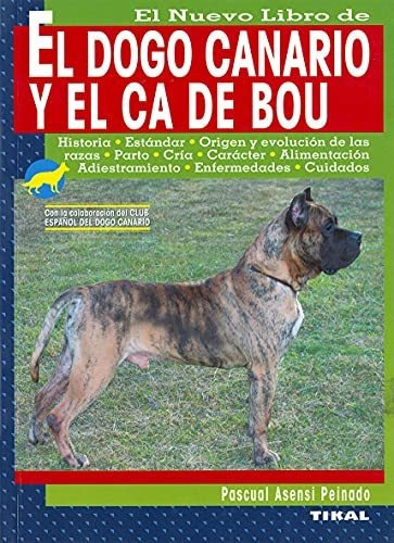 El Presa Canario Y Ca De Bou