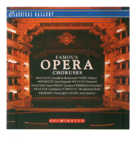 Cd Famous Opera Choruses-classical Gallery