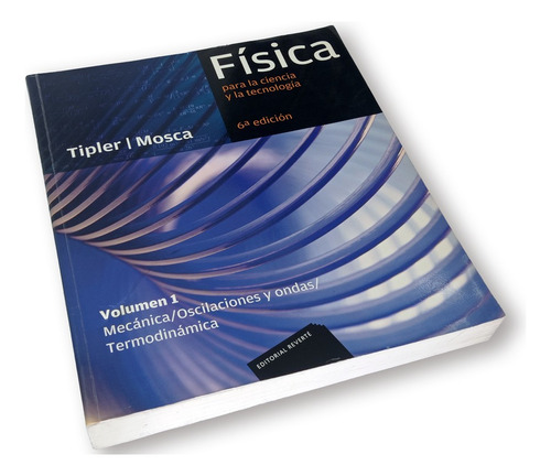 Física Para La Ciencia Y La Tecnología V 1 / Tipler /  6 Ed.