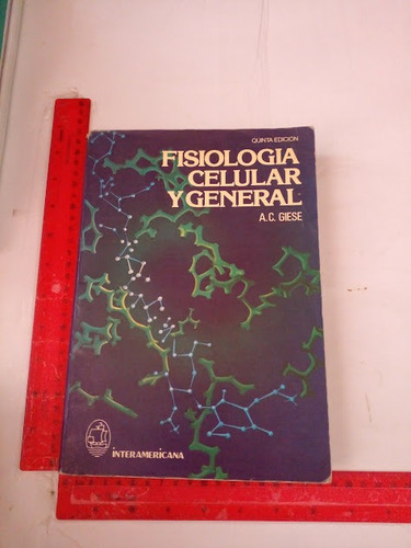 Fisiologia Celular Y General  A C Giese