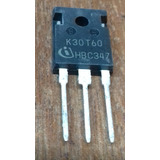 4 Peças K30t60 30a 600v To-247 Igbt - Ikw30n60t * K 30t60