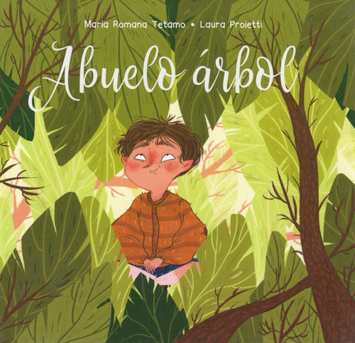 Abuelo Árbol - Maria Romana - Infantil, Cuento, Preescolar -