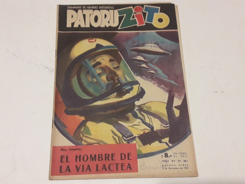 Revista Patoruzito N° 827 De 1961. Dante Quinterno