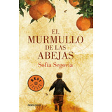 Libro: El Murmullo De Las Abejas / The Murmur Of Bees (spani