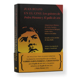 Juan Rulfo En El Cine: Los Guiones De Pedro Páramo Y El Gallo De Oro, De Vv.aa. Editorial Rm, Tapa Blanda, Edición 1 En Español