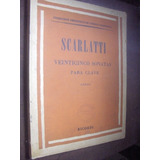 25 Sonatas Para Clave Scarlatti