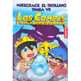 Libro Fisico Mikecrack Compas Diamantito Legendario 2da Mano