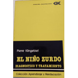 Libro El Niño Zurdo Pierre Klingebiel Cincel Kapelusz