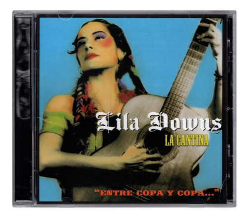 Lila Downs - La Cantina - Disco Cd (15 Canciones)