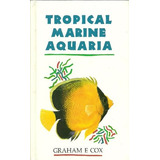 Acuarios Marinos Tropicales