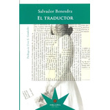 El Traductor - Benesdra Salvador