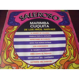 Lp Marimba Cuquita, Saleroso