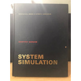 System Simulation Geoffrey Gordon