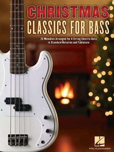Christmas Classics For Bass 20 Melodies Arranged For 4string