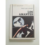 Los Amantes - Philip Jose Farmer