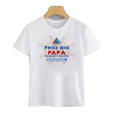 Polera Feliz Dia Papá Regalo Para Padres Unisex