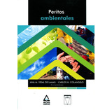 Peritos Ambientales, De Ana Maria Vidal De Lamas - Carlos Colangelo. Editorial Universidad Catolica De Salta, Tapa Blanda En Español, 2021