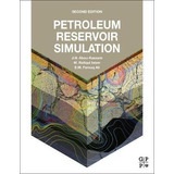 Libro Petroleum Reservoir Simulation : The Engineering Ap...