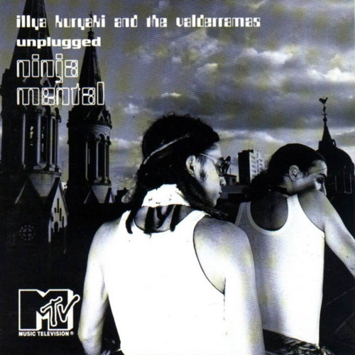 Illya Kuryaki And The Valderrmas Mtv Unplugged Cd