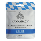 Encordado Hannabach 500ht High Tension Guitarra Clasica