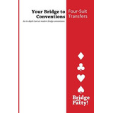 Libro Four-suit Transfers: Your Bridge To Conventions - T...