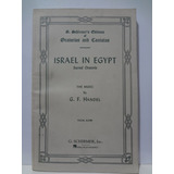 Partitura Canto Israel In Egypt Sacred Oratorio G. F. Handel